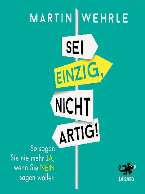 Title details for Sei einzig, nicht artig by Martin Wehrle - Wait list